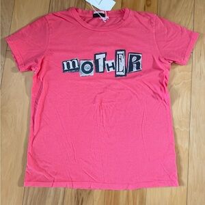 MOTHER  Itty Bitty Goodie Tee “Mother Script”NWT size XS